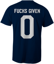 FUCKS GIVEN 0 T-Shirt